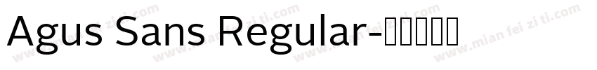 Agus Sans Regular字体转换